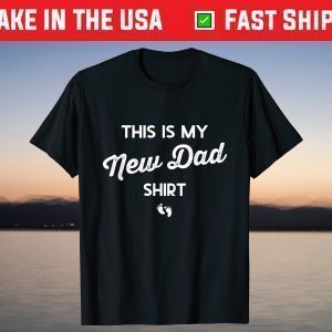 First Time Father Gifts Expecting This Is My New Dad T-Shirt