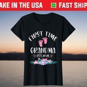 First Time Grandma 2021 Funny Promoted to Grandma Est 2021 T-Shirt