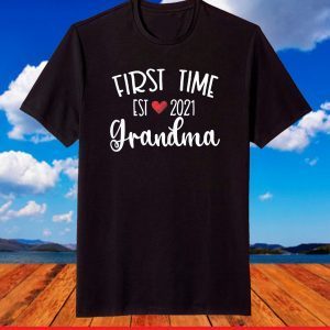 First Time Grandma Est 2021 Quarantine Mothers day T-Shirt