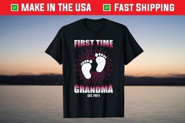 First Time Grandma Est. 2021 Newly Grandmother Humor T-Shirt