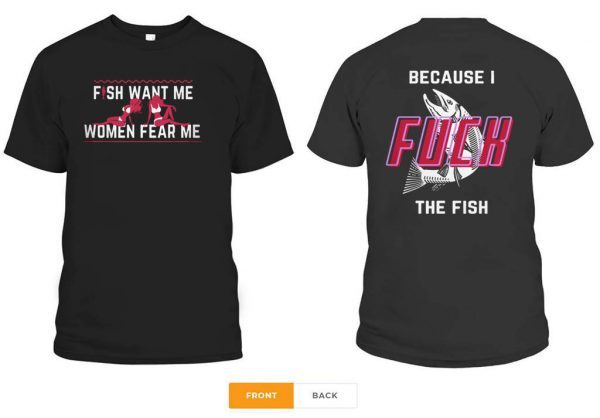 Fish Want Me Women Fear Me Shirt