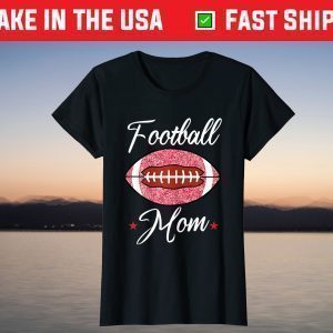 Football Mom Cool Rugby Sport American Mama Mommy Mother T-Shirt