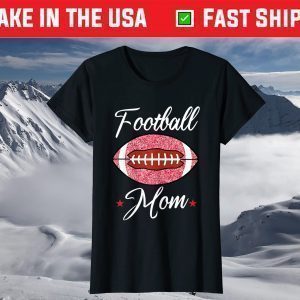 Football Mom Cool Rugby Sport American Mama Mommy Mother T-Shirt