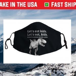 Funny Let's Eat Kids Punctuation Saves Lives Grammar Face Mask