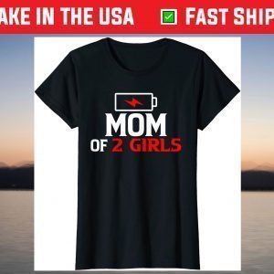 Funny Mom Of 2 Girls Vintage Mom Of 2 Girls Mother Day 2021 T-Shirt