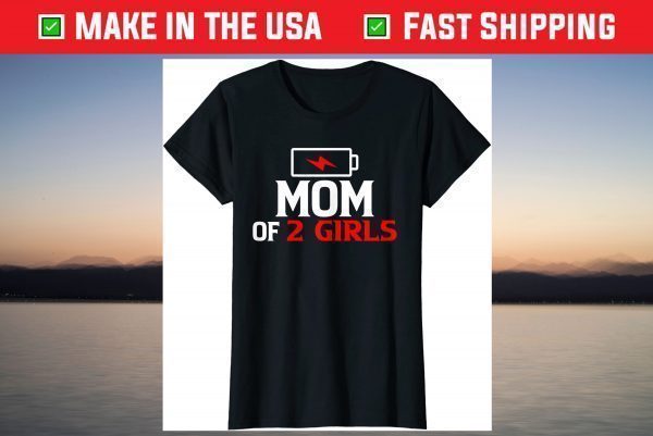 Funny Mom Of 2 Girls Vintage Mom Of 2 Girls Mother Day 2021 T-Shirt