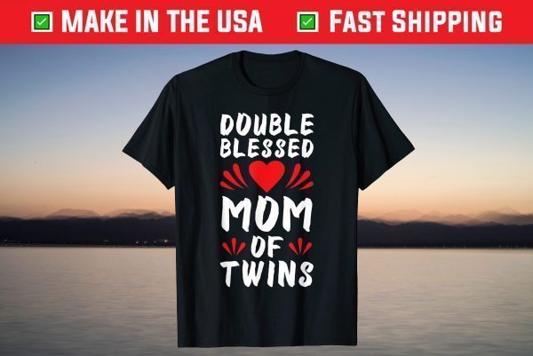 Funny Mom Of Twins Mother of Twins T-Shirt