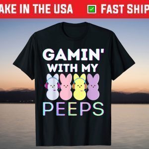 Gaming With My Peeps Easter Peep Video Game Gamer T-Shirt