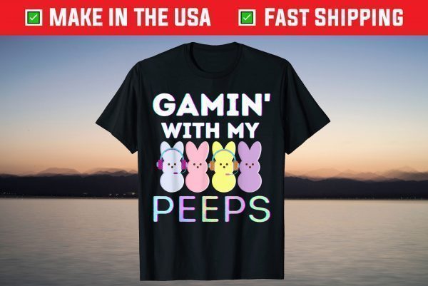 Gaming With My Peeps Easter Peep Video Game Gamer T-Shirt