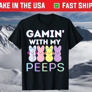Gaming With My Peeps Easter Peep Video Game Gamer T-Shirt