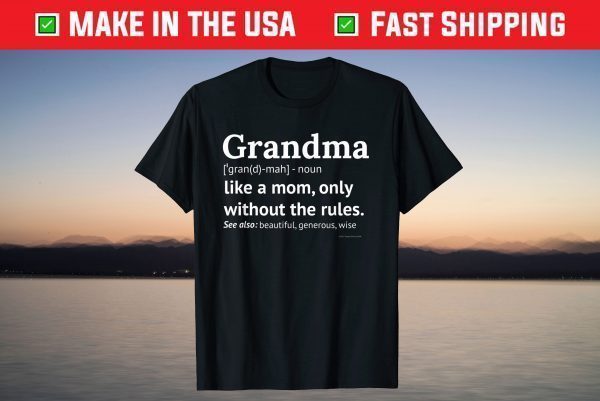 Grandma Definition Grandmother Shirt