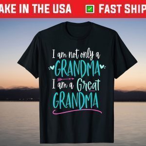 Great Grandma Grandmother Best Ever Gifts for Great Grandma T-Shirt