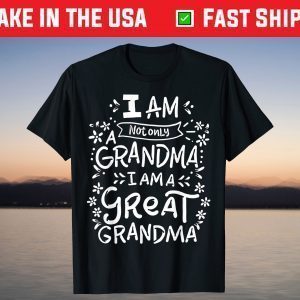 Great Grandma Grandmother Mother's Day T-Shirt