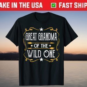 Great Grandma Of The Wild One T-Shirt