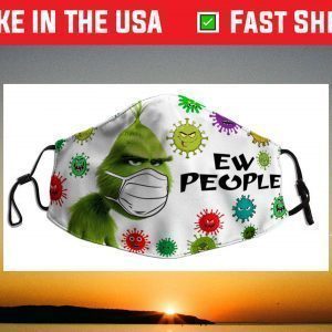 Grinch ew people Face Mask