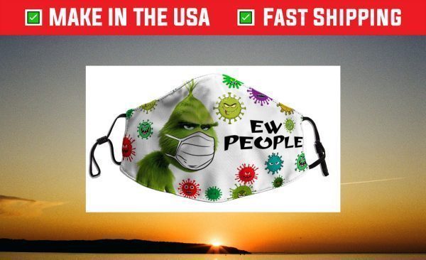 Grinch ew people Face Mask