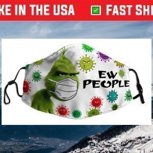 Grinch ew people Face Mask