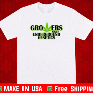 Growers Only Underground Genetics T-Shirt