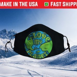 Happy Earth Day Gifts Save My Planet Face Mask