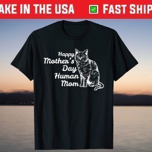 Happy Mothers Day Human Mom Vintage Cat T-Shirt