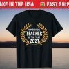 Home-school Teacher Of The Year 2021 Virtual Educator T-Shirt