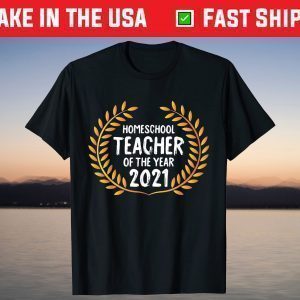 Home-school Teacher Of The Year 2021 Virtual Educator T-Shirt