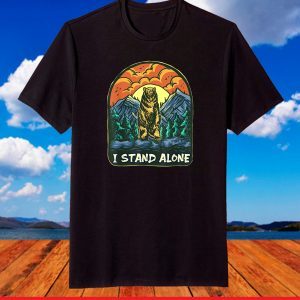 I Stand Alone Standing Bear Introvert Live With Yourself T-Shirt