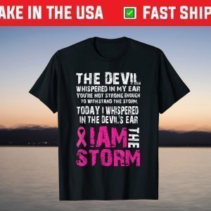 I am the storm Breast cancer awareness T-Shirt