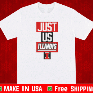 ILLINOIS FIGHTING ILLINI JUST US ILLINOIS T-SHIRT