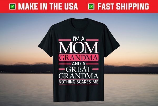 I'm A Great Grandma - Funny Great Grandmother T-Shirt