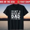 I'm Not A Regular Dad I'm A Cool Dad T-Shirt