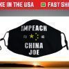 Impeach 46 Joe Biden - Anti Beijing Biden China Face Mask