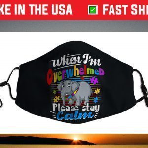 Kids Autism Quote Elephant Awareness Month 2021 Autistic Face Mask