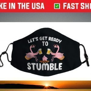 Let's Get Ready To Stumble Camping Flamingo Beer Campfire Face Mask