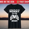 Leveling Up To Mommy Again 2021 Mom Pregnancy Announcement T-Shirt