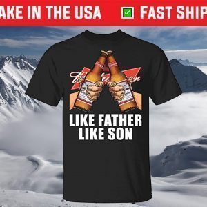 Like Father Like Son Budweiser T-Shirt