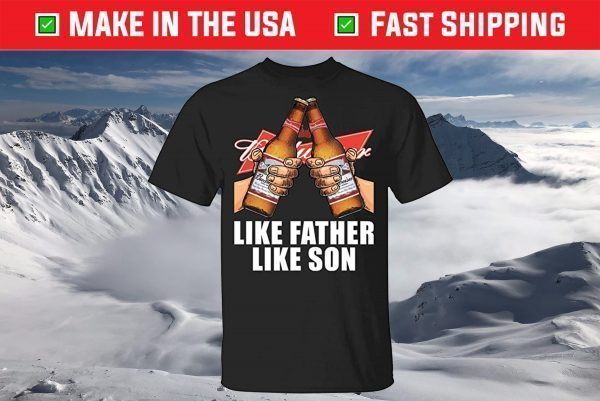 Like Father Like Son Budweiser T-Shirt