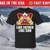 Like Father Like Son Miller High Life T-Shirt