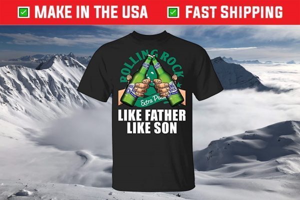 Like Father Like Son Rolling Rock T-Shirt