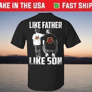 Like Father Like Son Slayer Rock Band T-Shirt