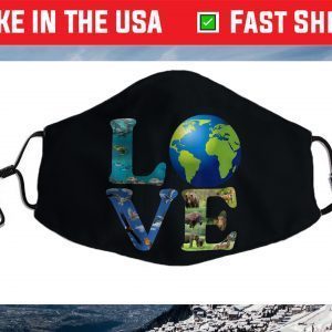 Love World Earth Day 2021 Animal Environmental Face Mask