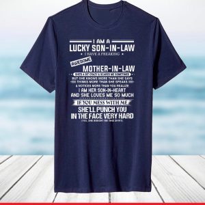 Lucky son-in-law i have a freaking awesome mother-in-law T-Shirt