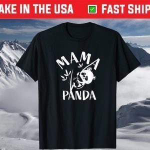 Mama Panda Cute Funny Mothers Day T-Shirt