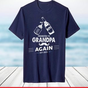 Mens Promoted To Grandpa Again Est 2021 Pregnant Mom T-Shirt