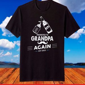 Mens Promoted To Grandpa Again Est 2021 Pregnant Mom T-Shirt