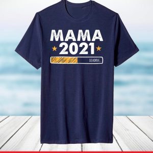 Mom 2021 Future New Mommy Mama Cool Mother's Day Wife T-Shirt