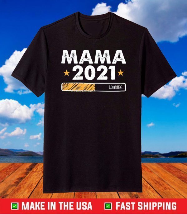 Mom 2021 Future New Mommy Mama Cool Mother's Day Wife T-Shirt