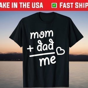 Mom + Dad me heart T-Shirt