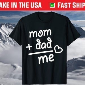 Mom + Dad me heart T-Shirt