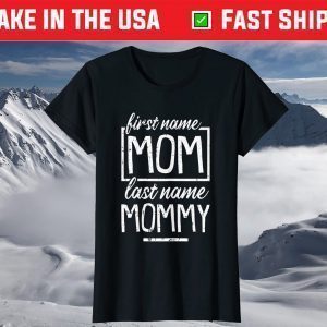 Mommy Mom Funny Sarcastic Humor Mama Momma Wife Mother T-Shirt